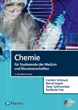 Chemie für Studierende der Medizin und Biowissenschaften - Carsten Schmuck, Bernd Engels, Tanja Schirmeister, Reinhold Fink