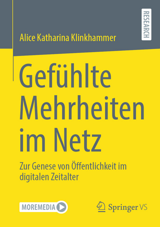 Gefühlte Mehrheiten im Netz - Alice Katharina Klinkhammer