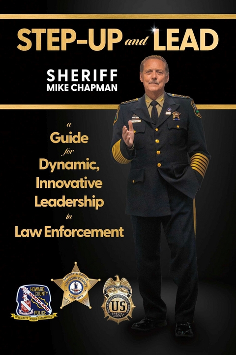 STEP-UP and LEAD -  Sheriff Mike Chapman